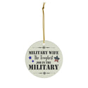 Patriotic US Military Wife Ceramic Ornament by Nature's Glow