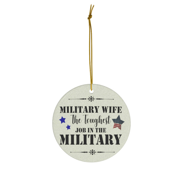Patriotic US Military Wife Ceramic Ornament by Nature's Glow
