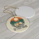 Camper I Sleep Around Ceramic Ornament by Nature's Glow