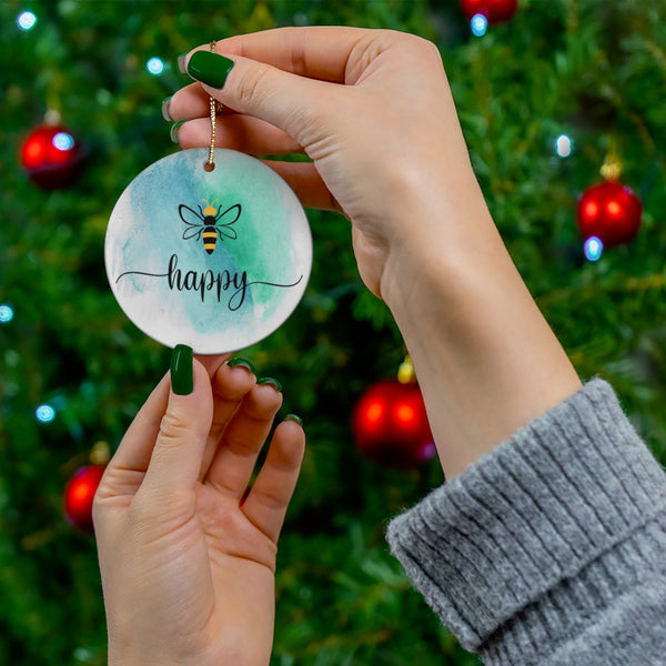 Bee Happy Inspirational Ceramic Ornament by Nature's Glow