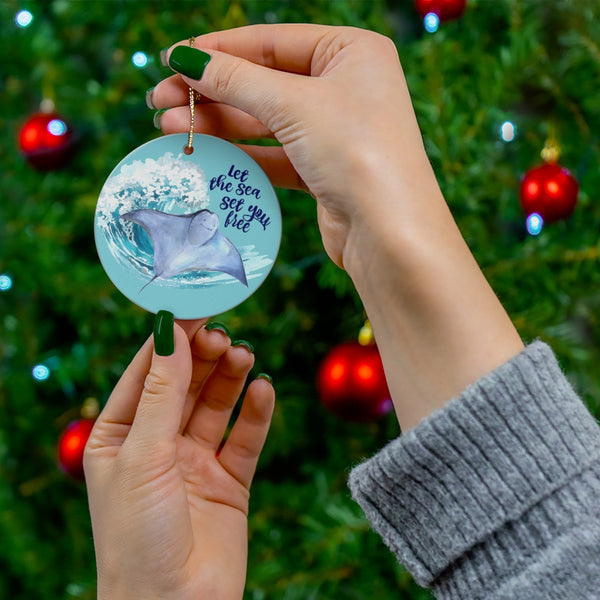 Manta Ray - Let the Sea Set You Free Ceramic Ornament by Nature's Glow