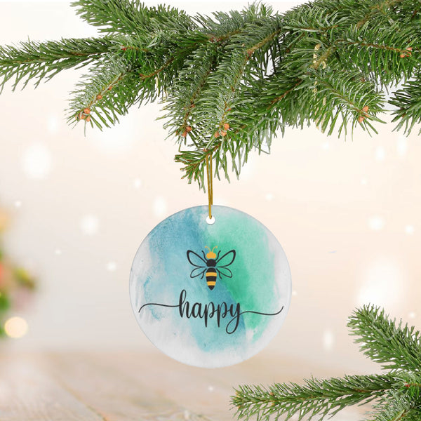 Bee Happy Inspirational Ceramic Ornament by Nature's Glow