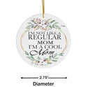 Cool Mom Ceramic Ornament by Nature's Glow