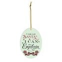 Dear Santa I Can Explain Christmas Ceramic Ornament by Nature's Glow