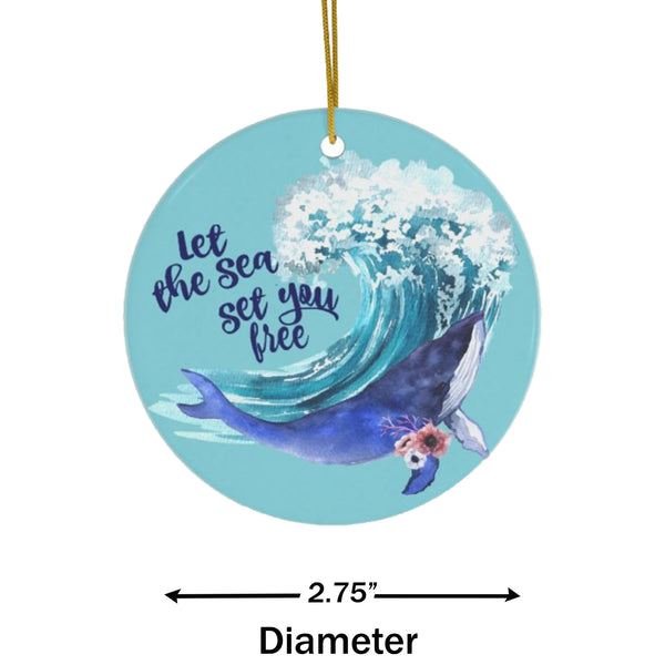Humpback Whale - Let the Sea Set You Free Ceramic Ornament by Nature's Glow
