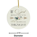 If God Brings You to It Ceramic Ornament by Nature's Glow