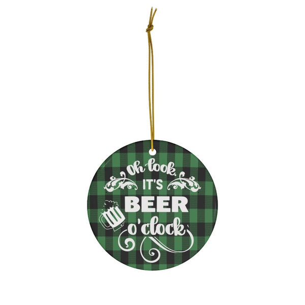 It's Beer O'Clock Green Plaid Ceramic Ornament by Nature's Glow