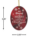 Merry Little Christmas Ceramic Ornament by Nature's Glow