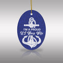 Patriotic Proud US Navy Wife Ceramic Ornament by Nature's Glow