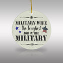 Patriotic US Military Wife Ceramic Ornament by Nature's Glow