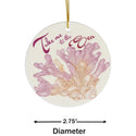 Take Me to the Sea Coral Ceramic Ornament by Nature's Glow