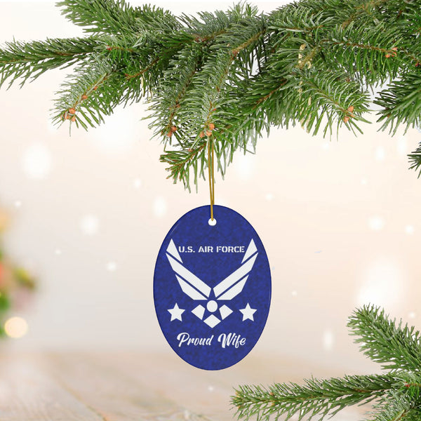 US Air Force Proud Wife Ceramic Ornament by Nature's Glow