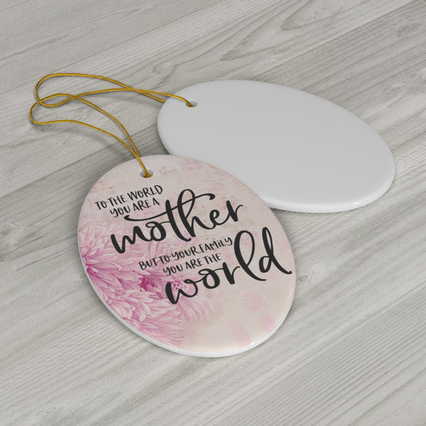 Mother World Ceramic Ornament by Nature's Glow