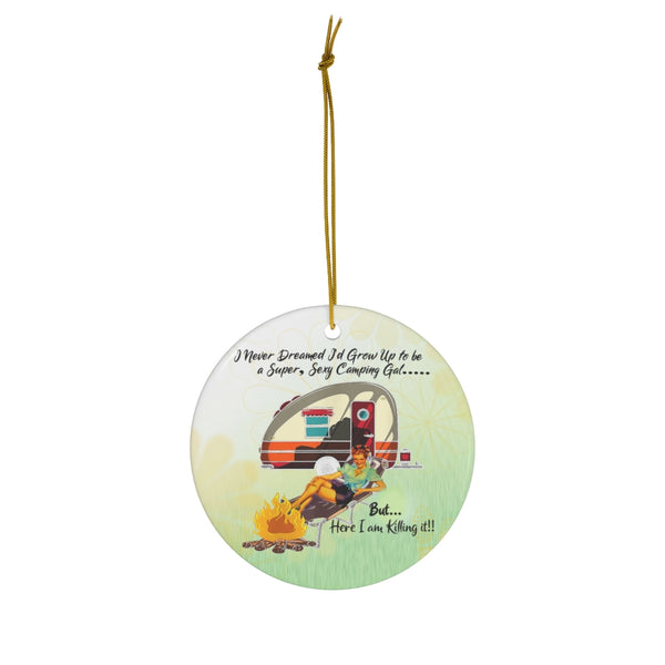 Retro Sassy Camping Gal Ceramic Ornament by Nature's Glow